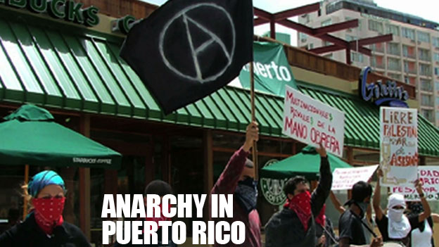 Anarchy in Puerto Rico