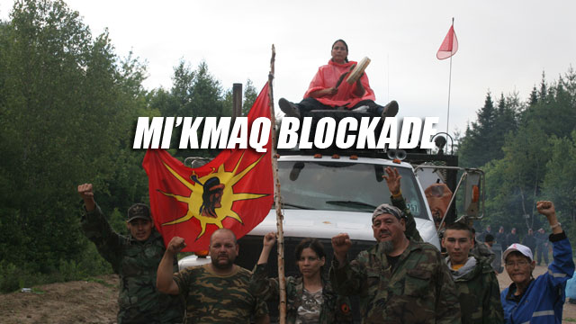Mi’kmaq Blockade
