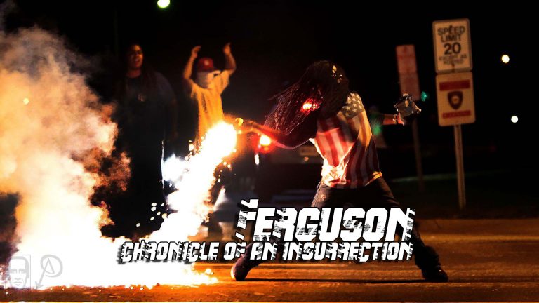 Ferguson: Chronicle of an Insurrection
