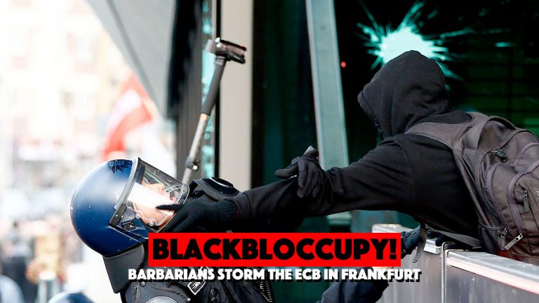 BlackBloccupy! Barbarians Storm the ECB in Frankfurt