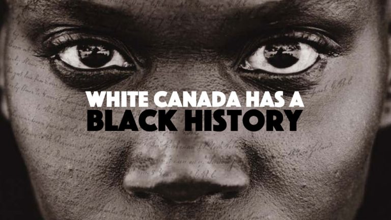 White Canada Has A Black History
