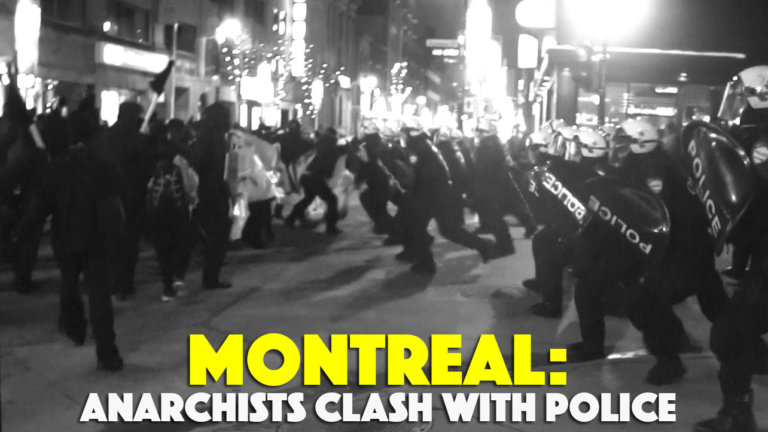 Montreal: Anarchists Clash With Police