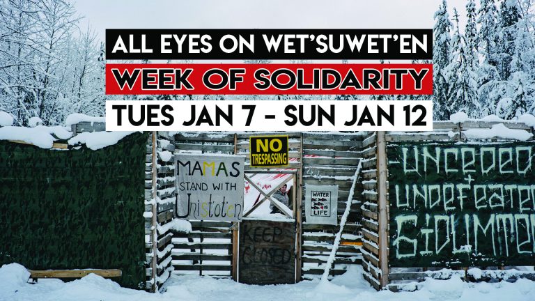 All Eyes on Wet’suwet’en: Week of Solidarity