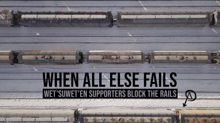 When All Else Fails, Wet’suwet’en Supporters Block the Rails