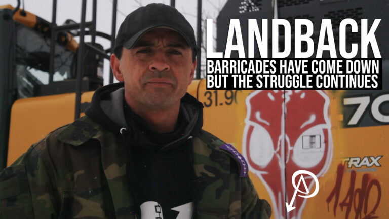 LandBack: Barricades Have Come Down but the Struggle Continues