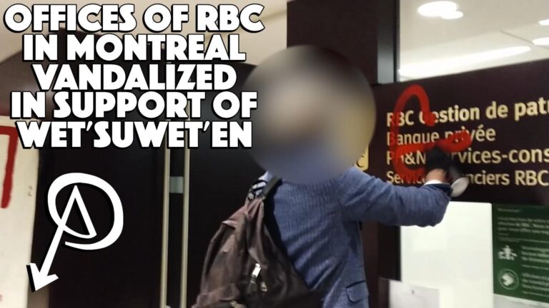 RBC Montreal Offices Vandalized in support of Wet’suwet’en