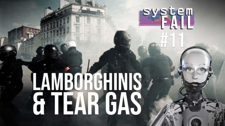 System Fail 11: Lamborghinis and Tear Gas