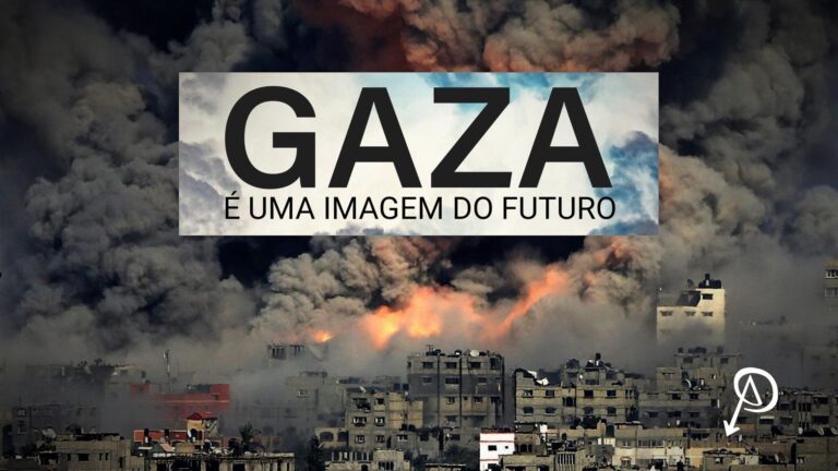 Gaza é uma imagem do futuro