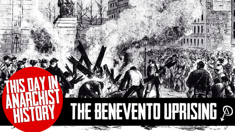 This Day in Anarchist History: The Benevento Uprising