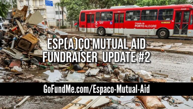 Esp(A)co Mutual Aid Fundraiser Update #2
