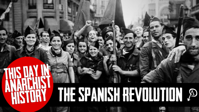 This Day in Anarchist History: The Spanish Revolution