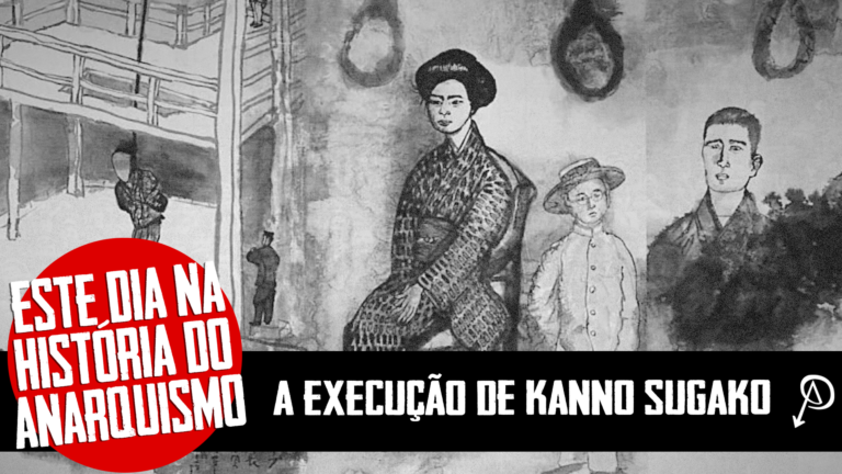 Este Dia na História do Anarquismo – A execução de Kanno Sugako