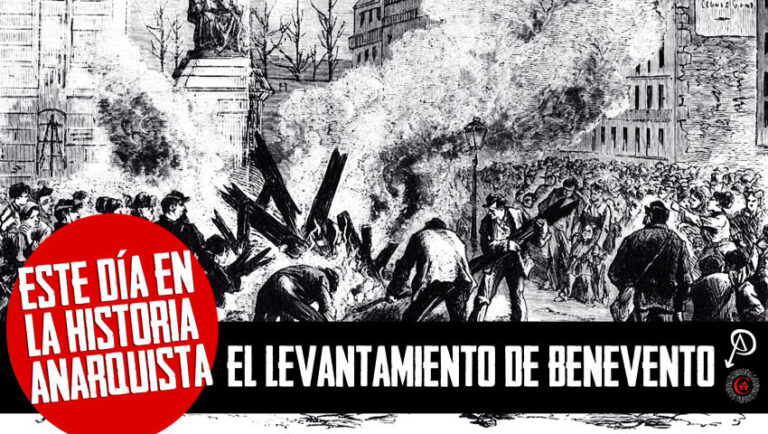 Este día en la historia anarquista: El levantamiento de Benevento
