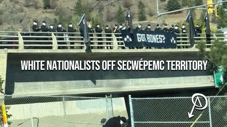 White Nationalists Off Secwépemc Territory