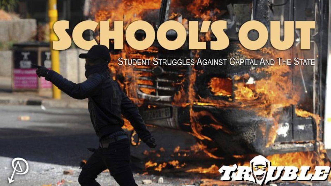 School's Out: Student Struggles Against Capital & the State